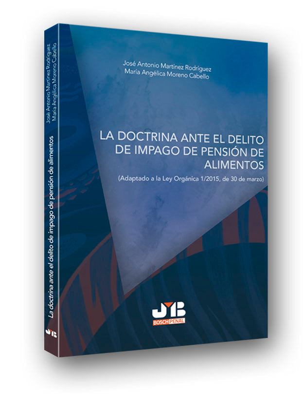 La doctrina ante el delito de impago de pensión de alimentos, de Martínez Rodríguez, José Antonio | portada del libro