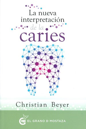 La nueva interpretación de la caries, de Christian | portada del libro