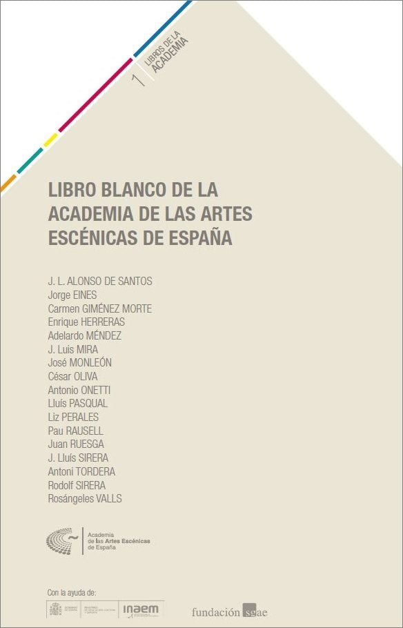 Libro Blanco de la Academia de las Artes Escénicas de España, de Alionso de Santos, José Luis | portada del libro