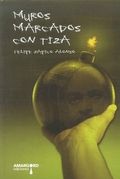 MUROS MARCADOS CON TIZA, de ZAPICO ALONSO, FELIPE | portada del libro