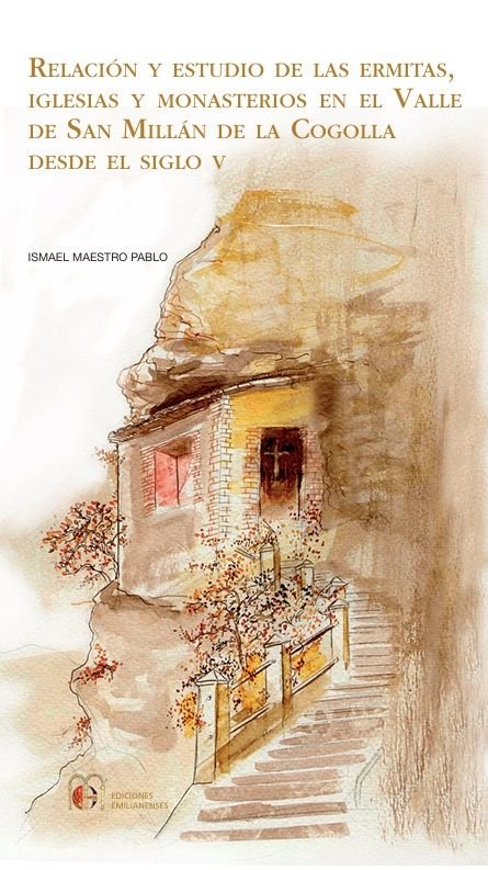 RELACION Y ESTUDIO DE LAS ERMITAS, IGLESIAS Y MONASTERIOS EN EL V, de MAESTRO PABLO, ISMAEL | portada del libro