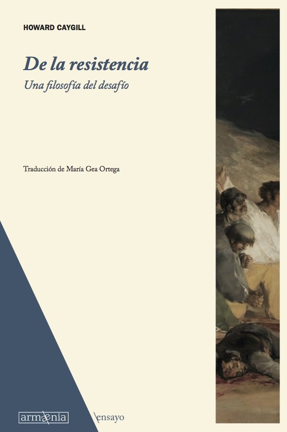 De la resistencia, de Caygill, Howard | portada del libro