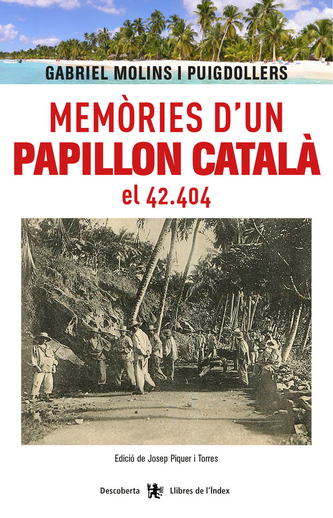 Memòries d'un Papillon català, el 42.404, de Molins i Puigdollers, Gabriel | portada del libro