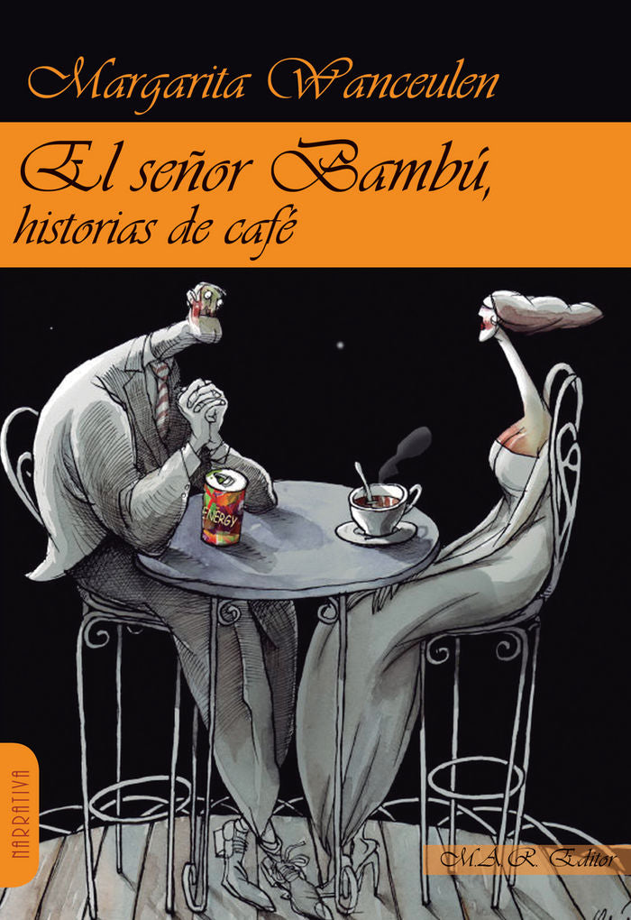 El señor Bambú, historias de café, de Wanceulen Rivas, Margarita | portada del libro