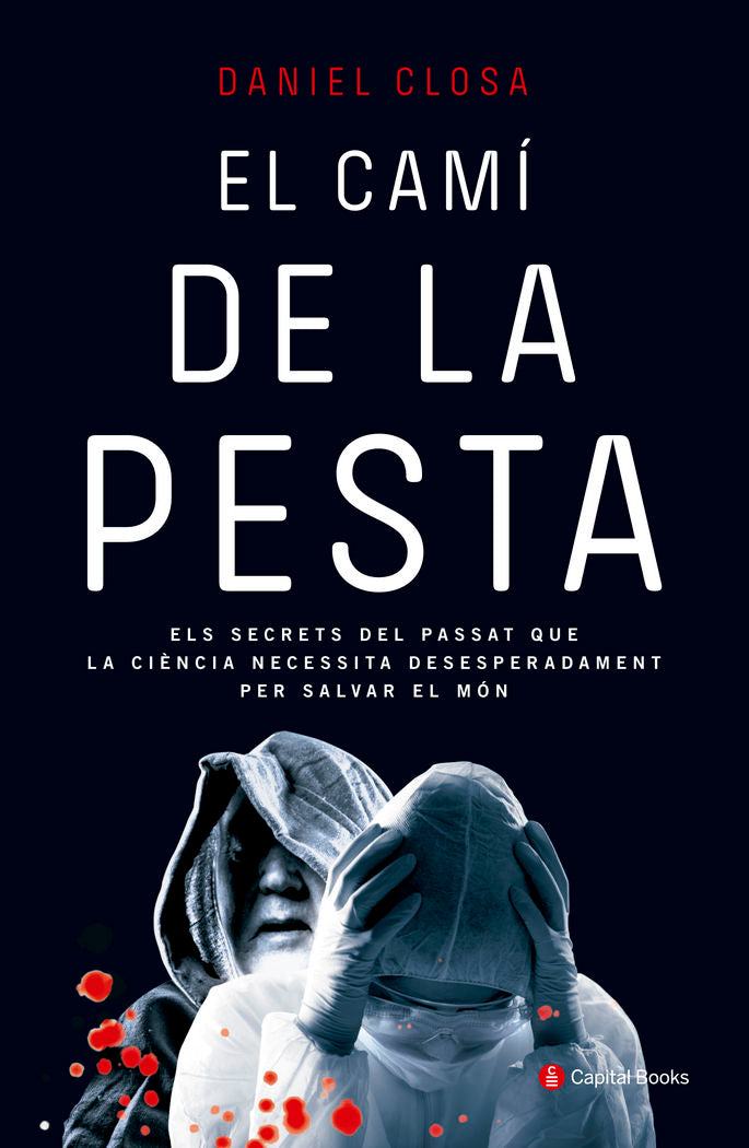 El camí de la pesta, de Closa Autet, Daniel | portada del libro