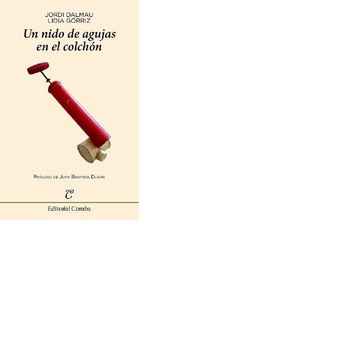 Un nido de agujas en el colchón, de Dalmau Sivila, Jordi | portada del libro