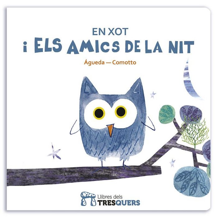 En Xot i els amics de la nit, de AGUEDA,GEMMA | portada del libro