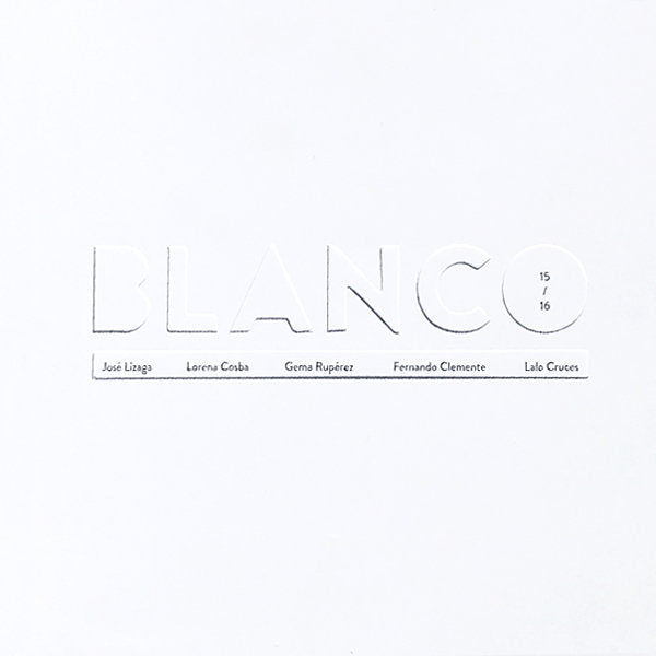 Blanco 15-16, de Lizaga, José | portada del libro