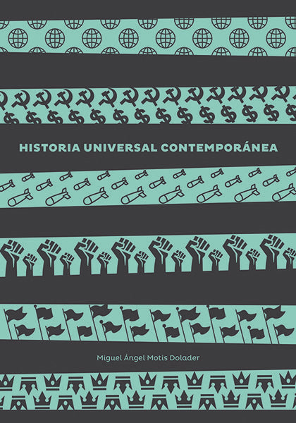 Historia universal contemporánea, de Motis Dolader, Miguel Ángel | portada del libro