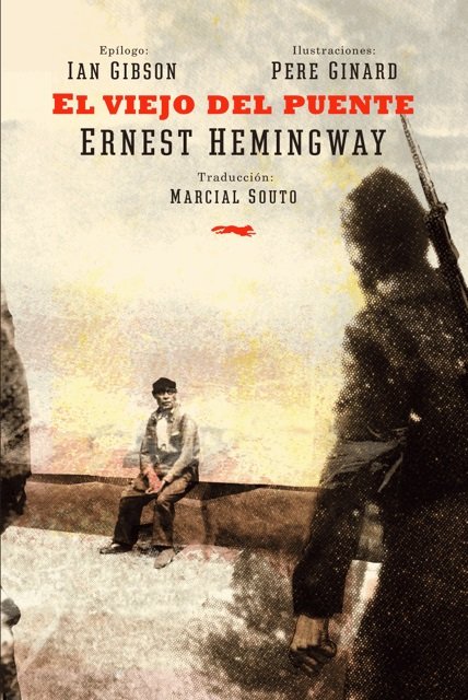 El viejo del puente, de Hemingway, Ernest | portada del libro