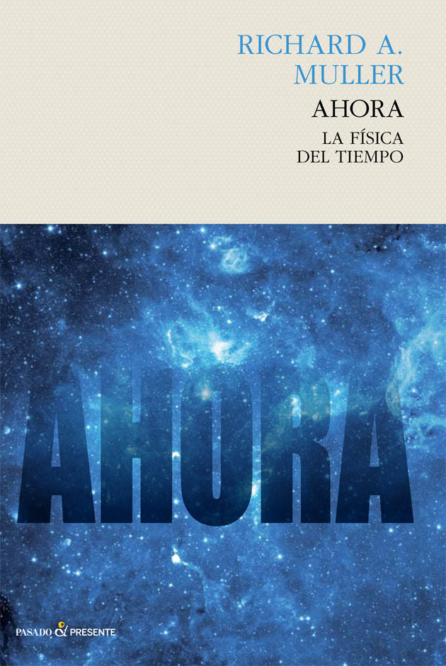 Ahora, de Muller, Richard A | portada del libro