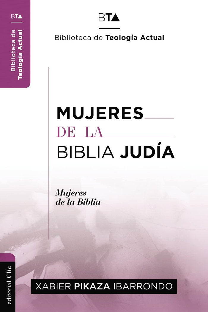 MUJERES DE LA BIBLIA JUDÍA, de Pikaza, Xabier | portada del libro