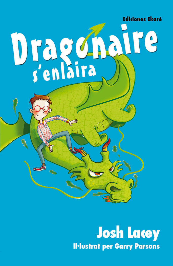 Dragonaire s'enlaira, de Josh Lacey | portada del libro
