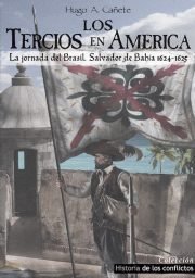 Los Tercios en América, de Cañete Carrasco, Hugo Álvaro | portada del libro