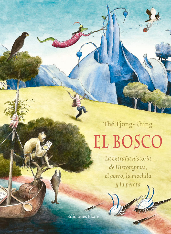 El Bosco, de Thé Tjong-Khing | portada del libro