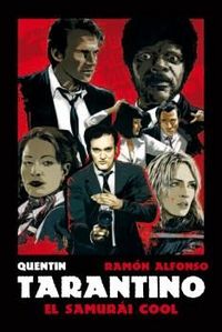 QUentin Tarantino, de Alonso Ruiz, Ramón | portada del libro
