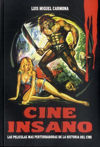 Cine Insano, de Carmona BArgullia, Luis Miguel | portada del libro
