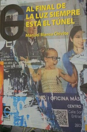 Al final de la luz siempre está el túnel, de BLANCO CHIVITE, MANUEL | portada del libro