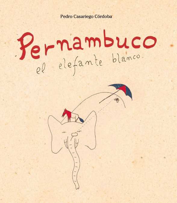 Pernambuco, de Casariego Córdoba, Pedro | portada del libro