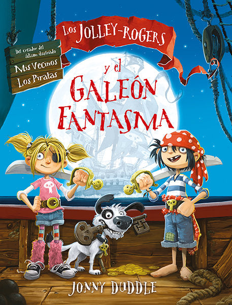 Los Jolley-Rogers y el galeón fantasma, de Duddle, Jonny | portada del libro