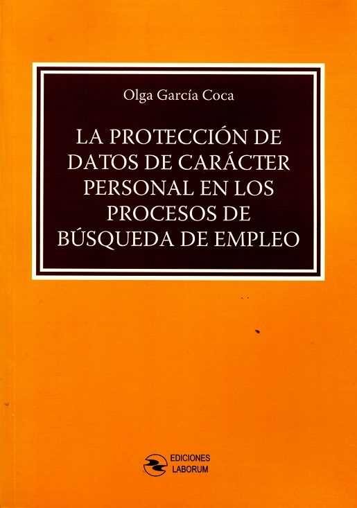 LA PROTECCION DE DATOS DE CARACTER PERSONAL EN LOS PROCESOS, de GARCIA COCA | portada del libro