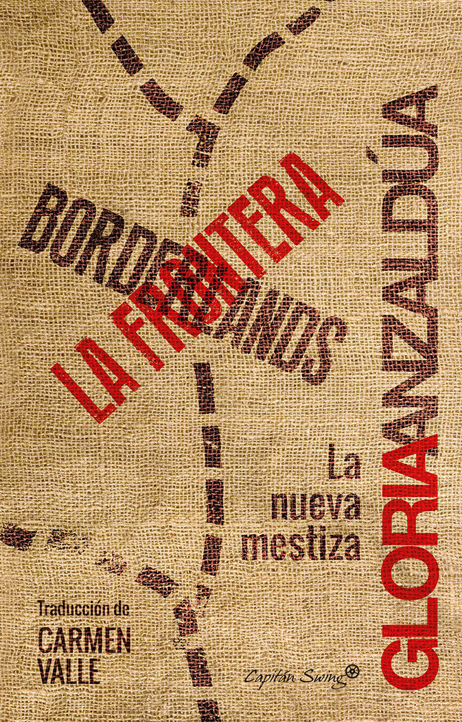 Bordenlands/ La frontera, de Alzaldúa, Gloria | portada del libro
