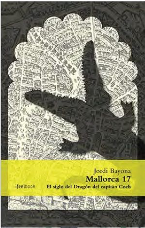 Mallorca 17, de Bayona Llopis, Jordi | portada del libro