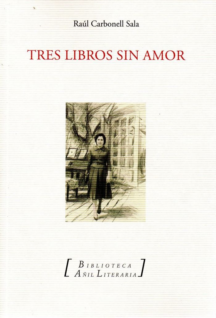 Tres libros sin amor, de CARBONELL SALA | portada del libro