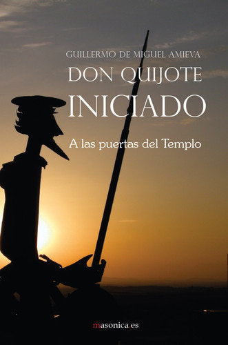 Don Quijote Iniciado, de de Miguel Amieva | portada del libro