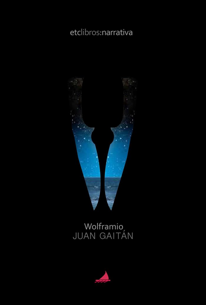 Wolframio, de Gaitán, Juan | portada del libro