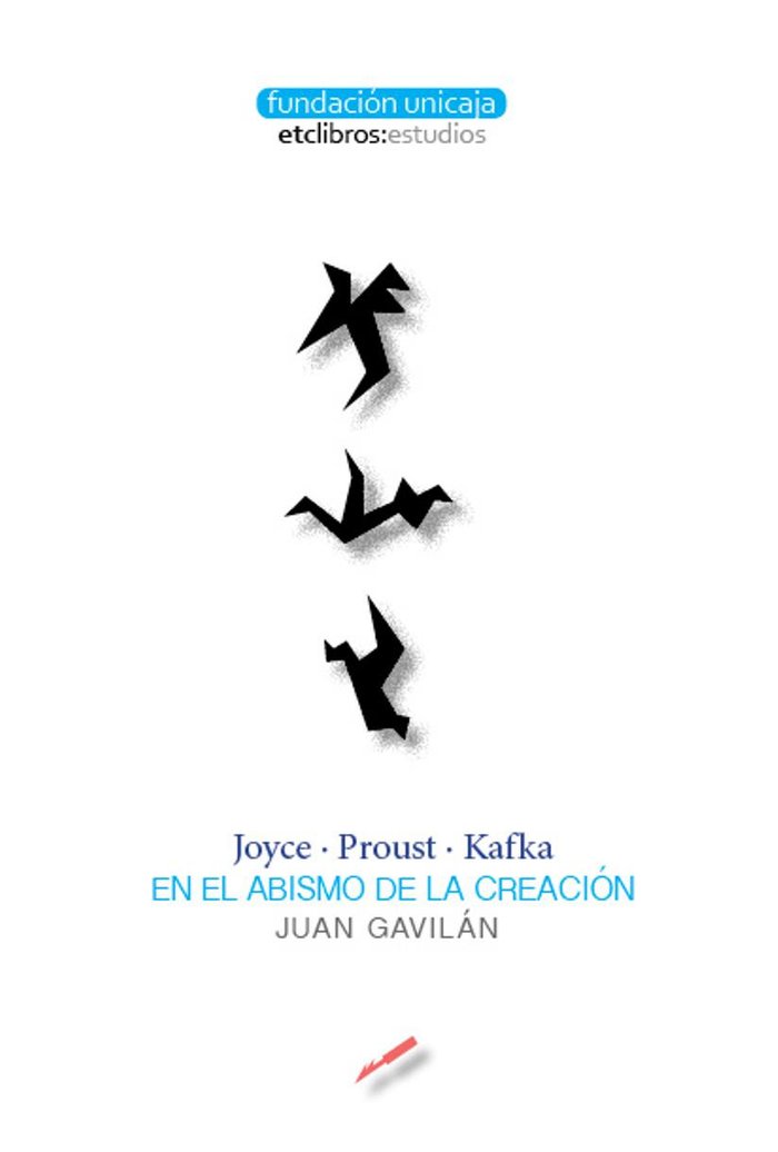 Joyce, Proust, Kafka, de Gavilán, Juan | portada del libro