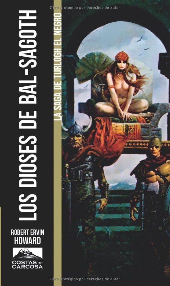 LOS DIOSES DE BAL-SAGOTH, de HOWARD | portada del libro