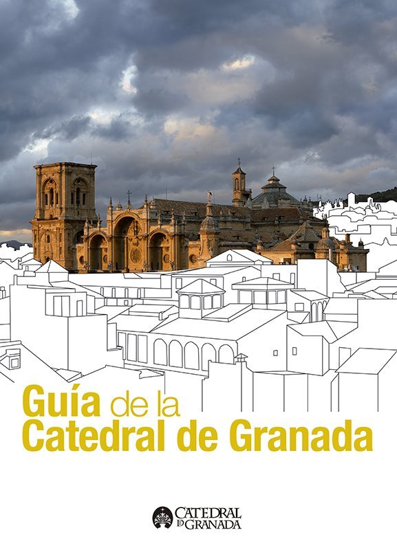 Guía de la Catedral de Granada, de SALMERON ESCOBAR, PEDRO | portada del libro
