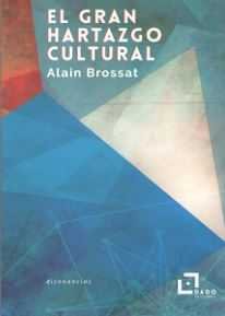 El gran hartazgo cultural | portada del libro