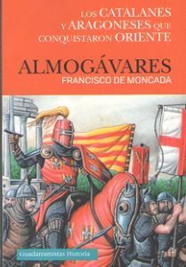 ALMOGÁVARES, de DE MONCADA, FRANCISCO | portada del libro