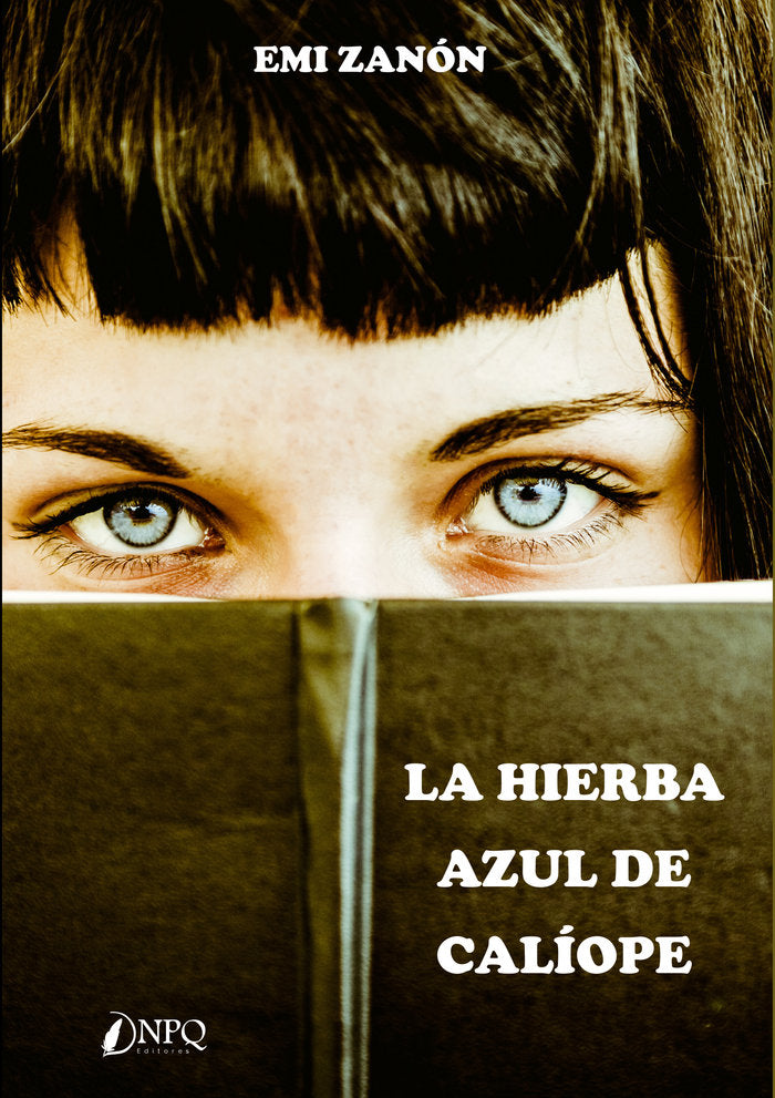 La hierba azul de caliope, de Zanón, Emi | portada del libro