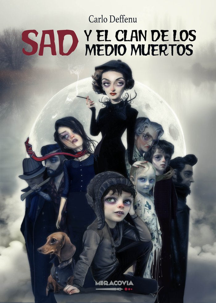 Sad y el clan de los medio muertos, de Deffenu, Carlo | portada del libro