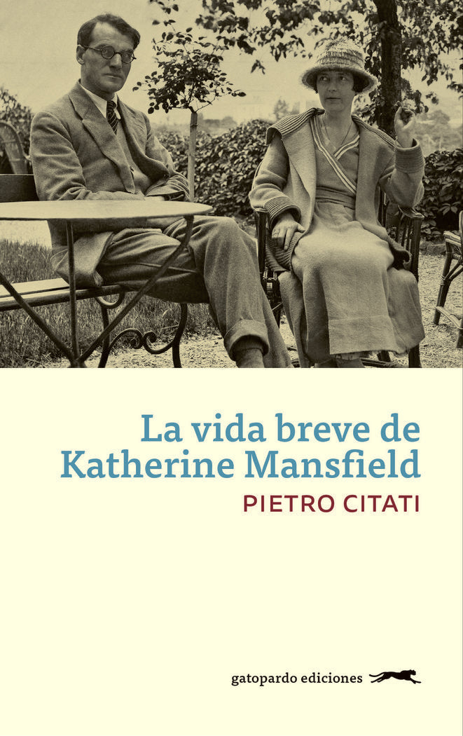 La vida breve de Katherine Mansfield, de Citati, Pietro | portada del libro