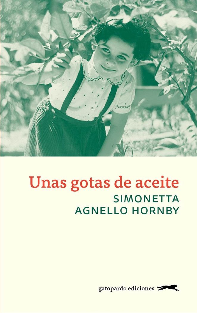 Unas gotas de aceite, de Agnello Hornby, Simonetta | portada del libro
