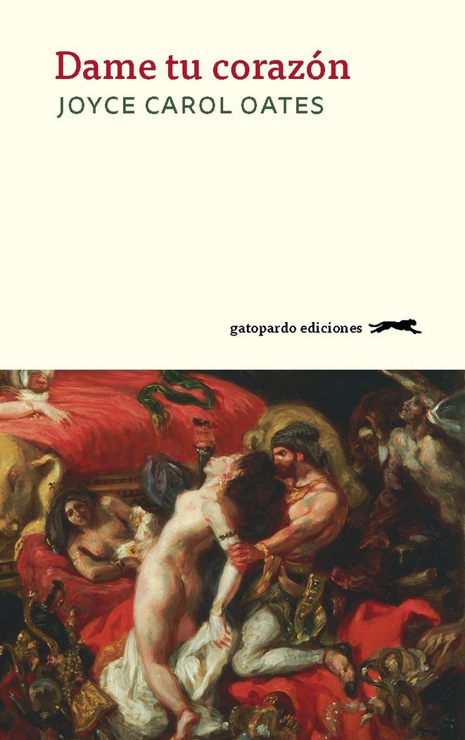 Dame tu corazón, de Oates, Joyce Carol | portada del libro