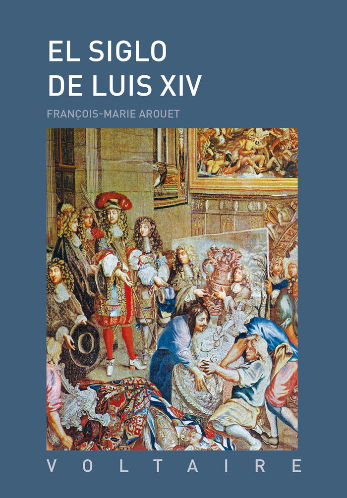 EL LUIS DEL SIGLO XIV, de Voltaire, François-Marie Arouet | portada del libro