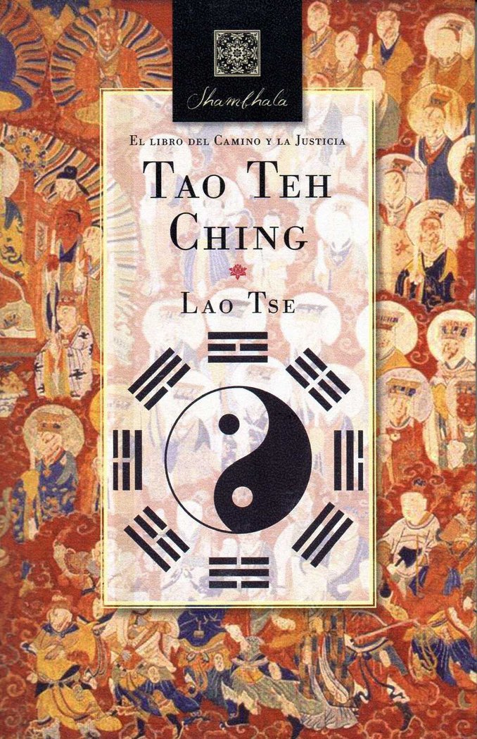 TAO TEH CHING. EL LIBRO DEL CAMINO Y LA JUSTICIA, de Tse, Lao | portada del libro