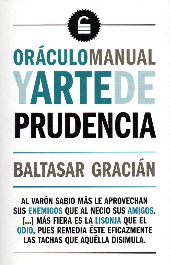 ORACULO MANUAL Y ARTE DE PRUDENCIA, de GRACIAN,BALTASAR | portada del libro