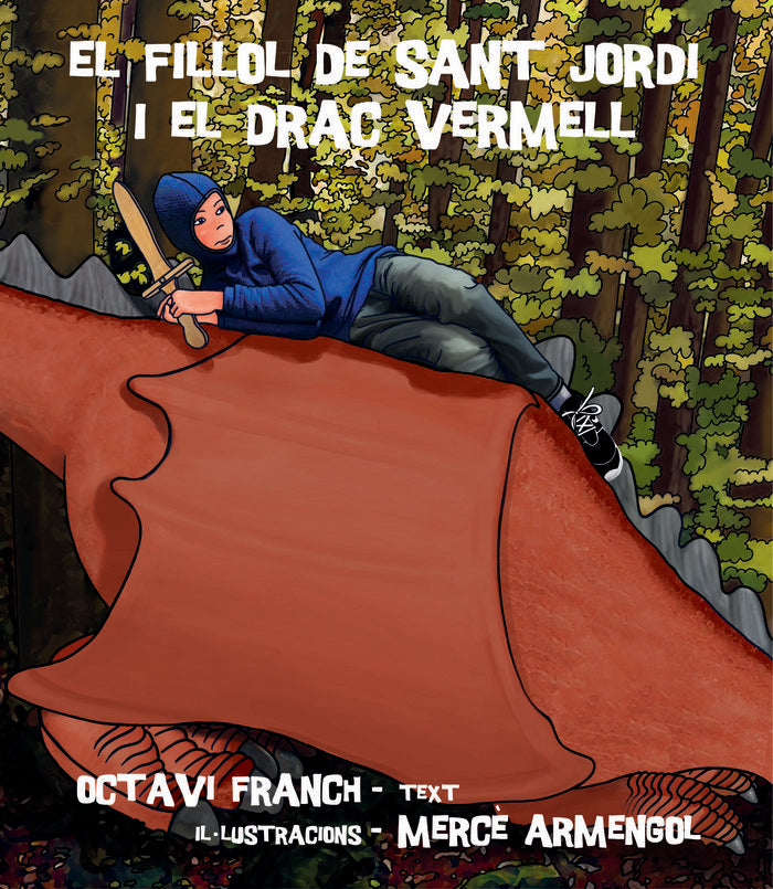 El fillol de Sant Jordi i el drac vermell, de Franch López, Octavi | portada del libro