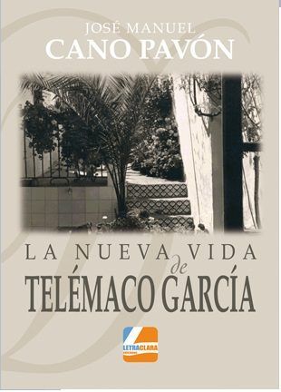 La nueva vida de Telémaco García, de Cano Pavón | portada del libro