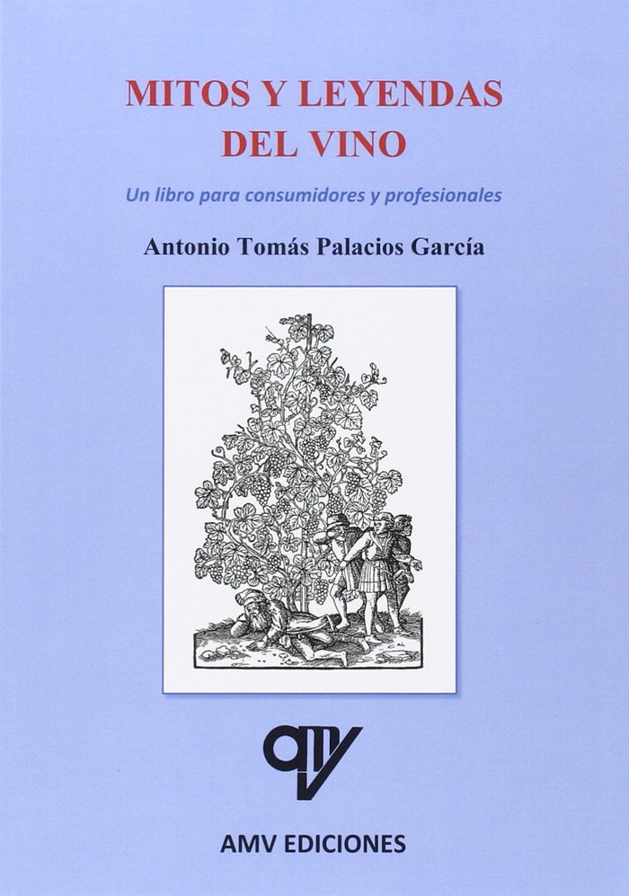 Mitos y leyendas del vino, de Palacios García, Antonio Tomás | portada del libro