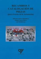 Recambios y catalogación de piezas en el sector de automoción, de ALBERTO CASTRO LABANDEIRA | portada del libro