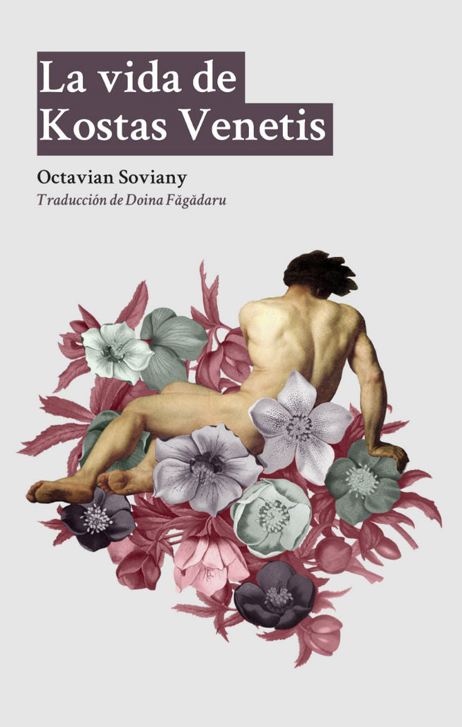 La vida de Kostas Venetis, de Soviany, Octavian | portada del libro