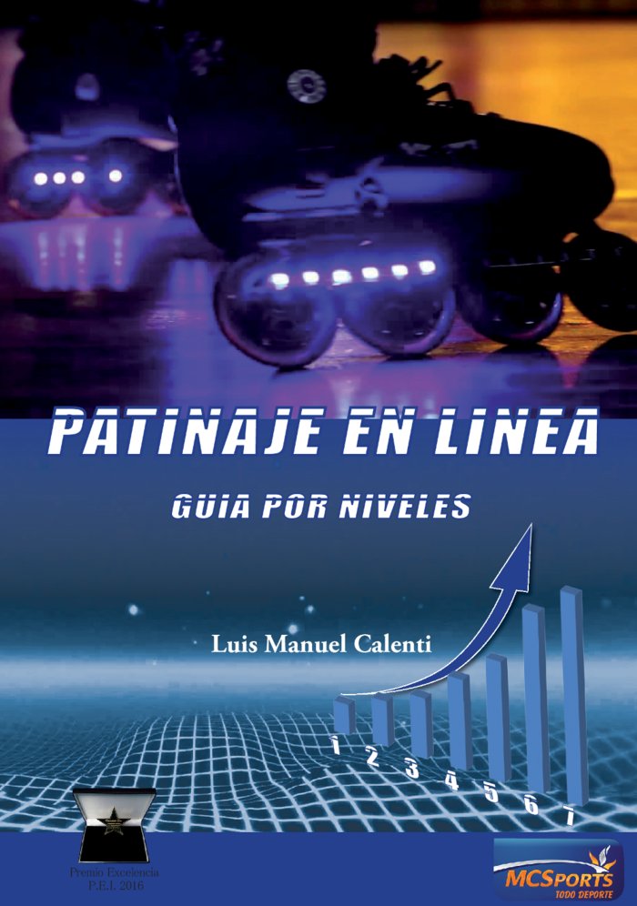 Patinaje en linea. Guia por niveles, de Calenti de la Vega | portada del libro