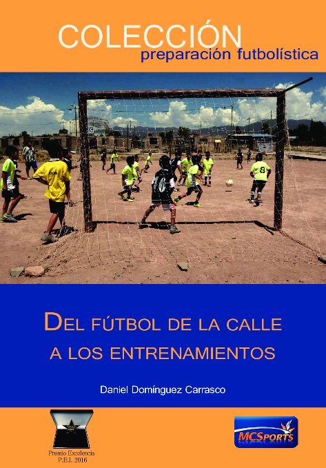 Del fútbol de la calle a los entrenamientos, de Domínguez Carrasco | portada del libro